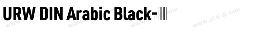 URW DIN Arabic Black字体转换